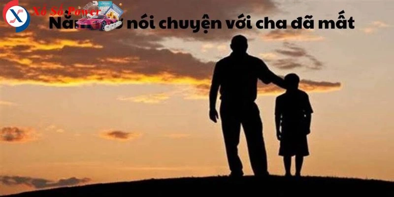 Mơ thấy người đã mất, khám phá con số và ý nghĩa giấc mơ